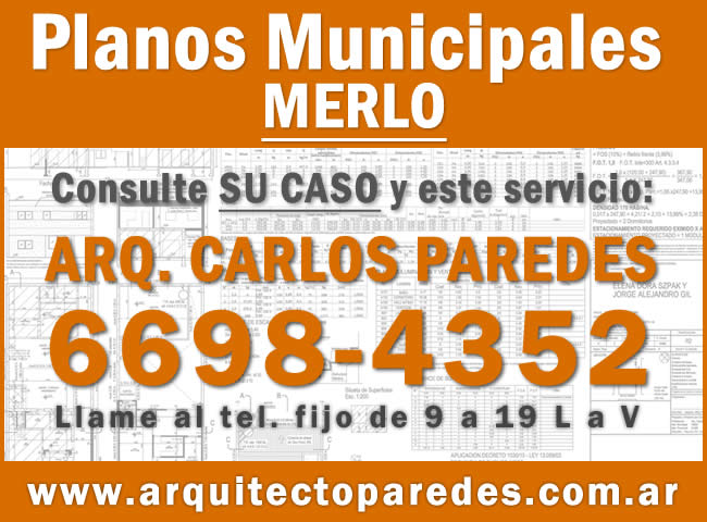Planos Municipales Merlo. Arq Carlos Paredes. Consulte su caso