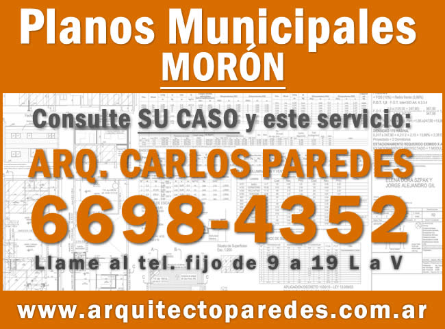 Planos Municipales Partido de Morón. Arq Carlos Paredes. Consulte su caso